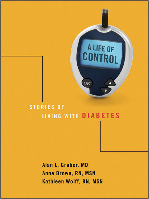 Title details for A Life of Control by Alan L. Graber - Available